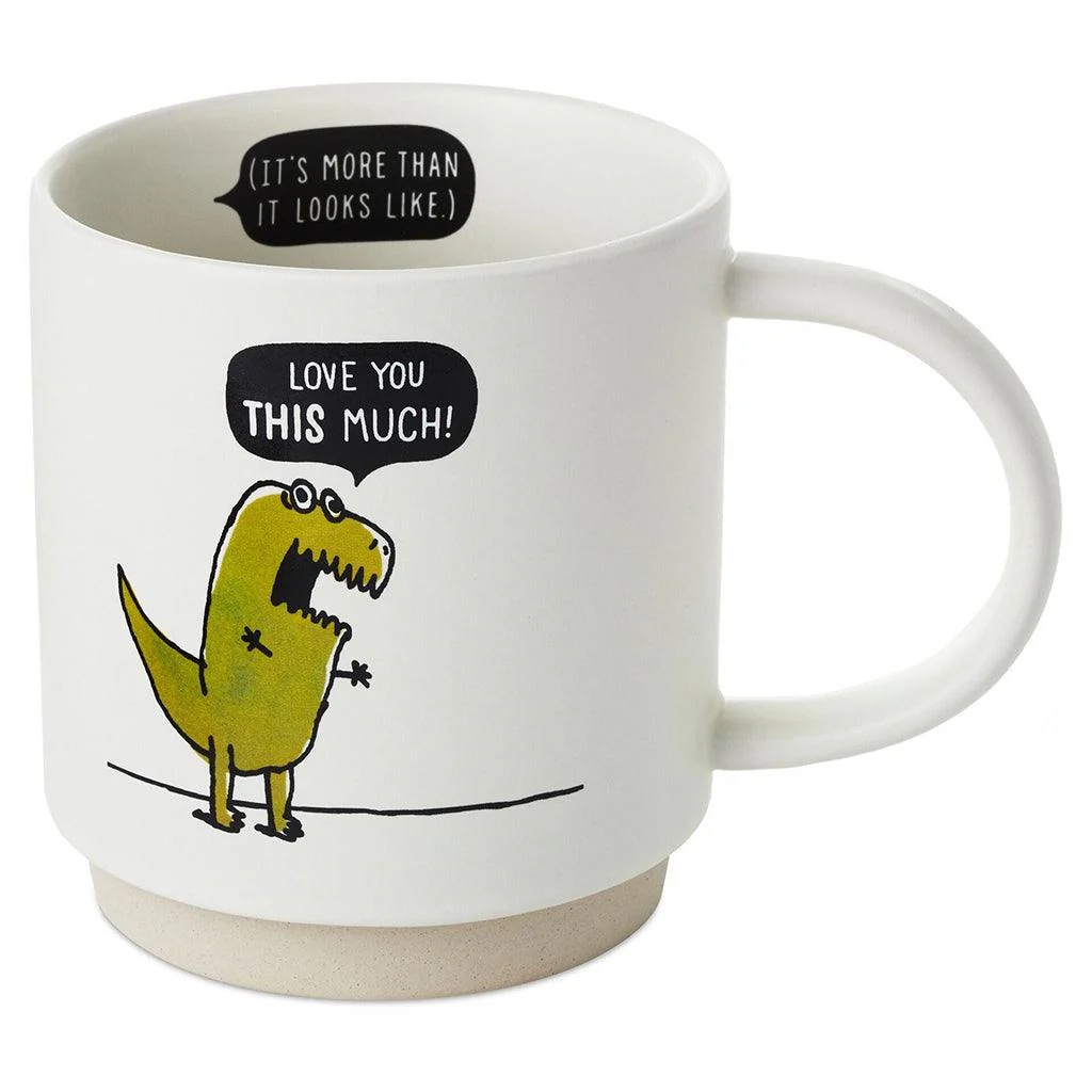 Hallmark : T-Rex Love You This Much Funny Mug, 16 oz.