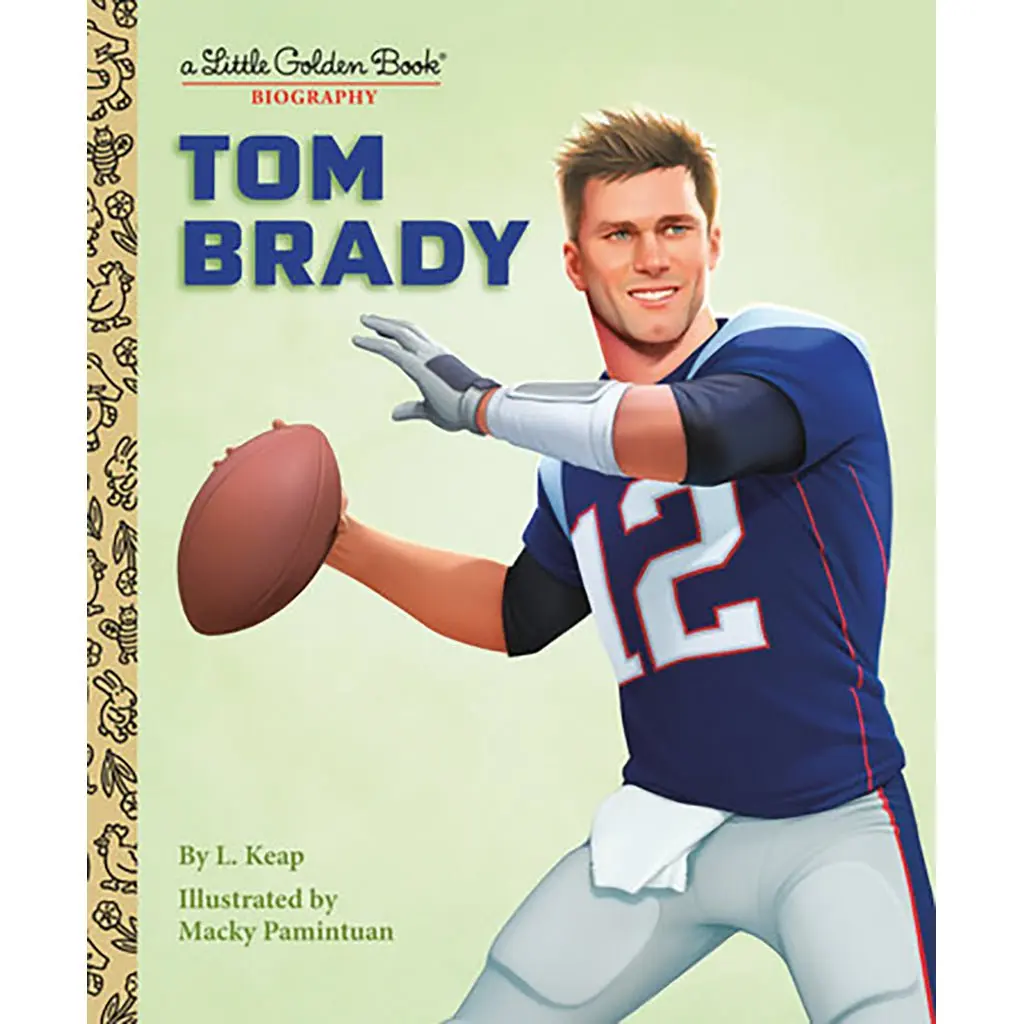 Little Golden Book : Tom Brady: A Little Golden Book Biography