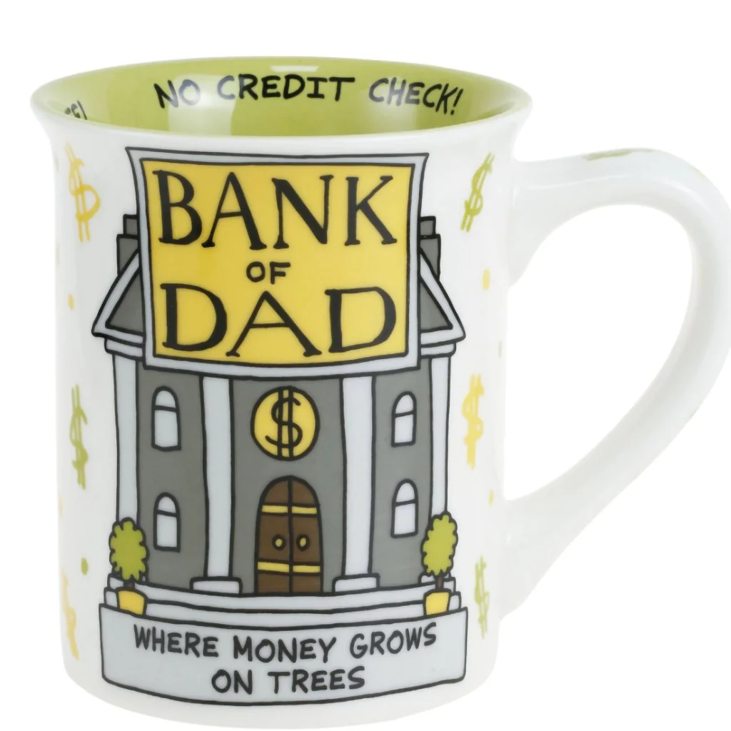 Our Name Is Mud : Bank of Dad Mug