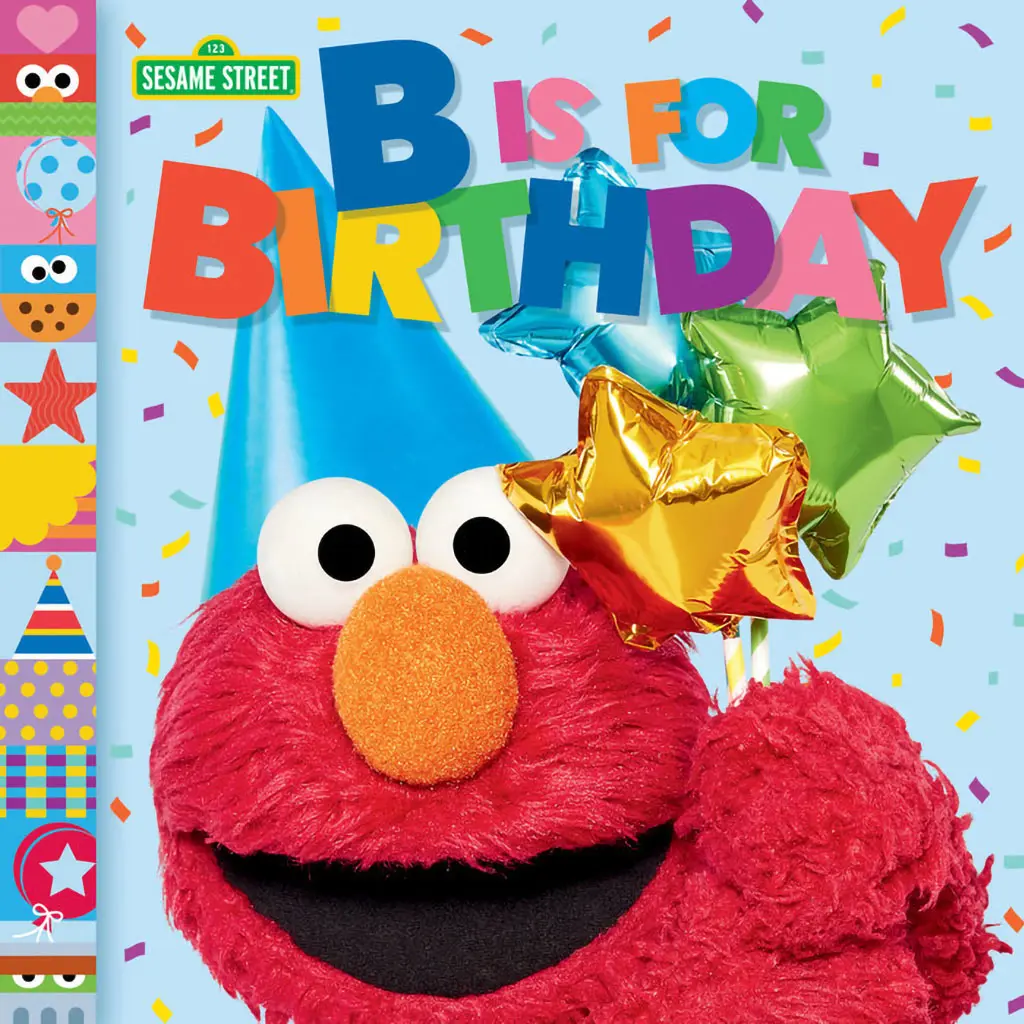 Penguin Random House : B Is for Birthday (Sesame Street)